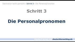 Deutsch lernen  Learn German Personalpronomen  Deklination 03 [upl. by Hutner289]