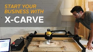 Running a Successful Business with XCarve [upl. by Sullivan]