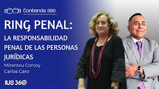 Ring Penal La responsabilidad penal de las personas jurídicas  Mirentxu Corcoy y Carlos Caro [upl. by Beffrey]