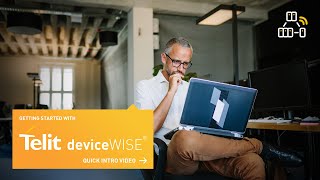 Getting Started with deviceWISE [upl. by Haveman]