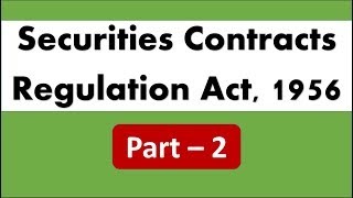 Lecture 25  Securities Contracts Regulation Act Part  2 for SEBI Grade A [upl. by Donahoe]