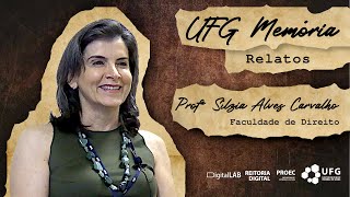 006  Sílzia Alves Carvalho  Docente na Faculdade de Direito  UFG Memória Relatos [upl. by Akema]