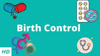 Birth Control Methods and Options [upl. by Alwin788]