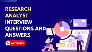 Research Analyst Interview Questions and Answers [upl. by Robillard]