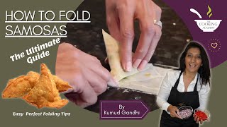 How To Fold Samosas  The Ultimate Guide to Samosa Folding  Easy Samosa Perfect Folding Tips [upl. by Elbag186]