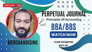 MERCHANDISING JOURNAL  PERPETUAL JOURNAL BBABBS  Learn Accounting with Joy [upl. by Infield]