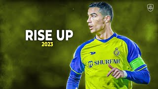 Cristiano Ronaldo 2023 • Rise Up • Skills amp Goals  HD [upl. by Ahseena]