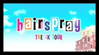 Hairspray UK Tour Finale Audio [upl. by Abagael]