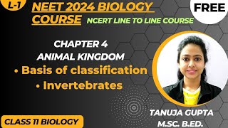 Ch4 Animal Kingdom  Basis of Classification  Invertebrates  NEET 2024  tanujabiostudies [upl. by Asserat]