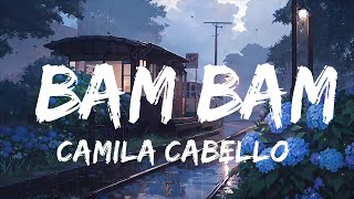 Camila Cabello Ed Sheeran  Bam Bam  Top Best Song [upl. by Ahsircal]