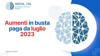 Aumenti in busta paga da luglio 2023 [upl. by Teresita946]