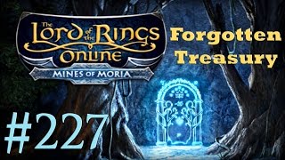 Lets Play LOTRO 227  The Forgotten Treasury FT [upl. by Nnyltiac]