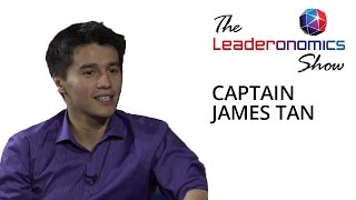 The Leaderonomics Show  Captain James Tan Youngest Pilot to Fly Solo Around The World [upl. by Trillbee]