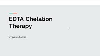 EDTA Chelation Therapy [upl. by Arnoldo]