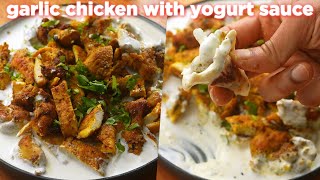 15 min Garlic Chicken With Yogurt Sauce Recipe [upl. by Aicetal39]