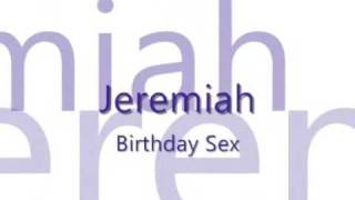 Jeremih  Birthday Sex ampamp lyrics [upl. by Lammaj265]