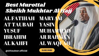 Best Murottal Sheikh Mukhtar Al Hajj Al Fatihah At Taubah Yusuf Ibrahim Al Kahfi Maryam Yasin [upl. by Lander]