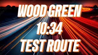 WOOD GREEN TEST ROUTE  TIPS AND ADVICE TO HELP YOU PASS [upl. by Atekehs968]