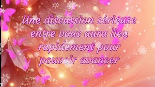 💖 Une discussion sérieuse entre vous aura lieu rapidement pour pouvoir avancer 💖 [upl. by Enreval]