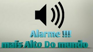 Toque para alarme o mais alto do mundo [upl. by Cofsky406]