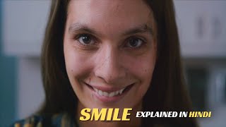 SMILE 2022  EXPLAINED IN HINDI  HORRORFLICK [upl. by Attenwad893]