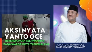 AKSI NYATA YANTO OCE CALON WALIKOTA TASIKMALAYA DARI DULU SAMPAI SEKARANG [upl. by Anayhd]