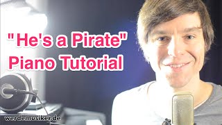 Pirates of the Caribbean  Hes a pirate  Piano Tutorial  Teil 1  Klavier lernen [upl. by Nogras269]