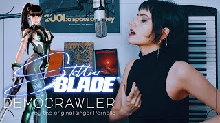 DEMOCRAWLER  Stellar Blade OST by the original singer Pernelle [upl. by Sikleb]