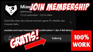 Cara Menjadi Membership Channel YouTube GRATIS 100 WORK [upl. by Keele]