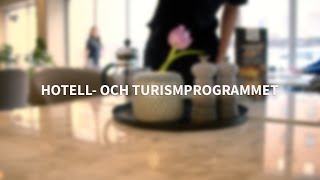 Hotell och turismprogrammet  inspirationsfilm [upl. by Ybreh]