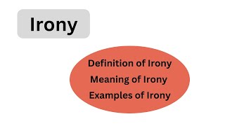 Definition of Irony  Examples of Irony [upl. by Eugenio]