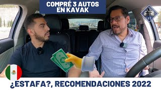 Compré 3 AUTOS seminuevos en KAVAK  Experiencia y recomendaciones 2022 [upl. by Karub]