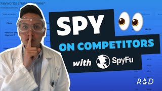 How to see your competitors keyword strategy in minutes with Spyfu  Directive RampD [upl. by Bonine482]