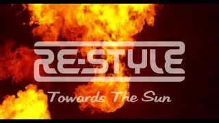 ReStyle  Towards The Sun Official Preview  MOHDIGI145 [upl. by Eneryt]