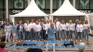 Nijmegen Klinkt 2024  Amusementskoor Surprise uit Ewijk [upl. by Avner]