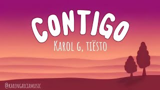 KAROL G Tiësto  CONTIGO Lyrics karaoke [upl. by Spatz]