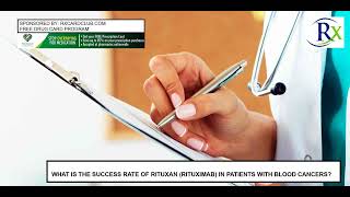 What Is The Success Rate Of Rituxan Rituximab In Patients With Blood Cancers [upl. by Heriberto751]