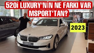 BMW 520i LUXURY LINE İNCELEME M SPORT İLE FARKLAR bmw520i [upl. by Eppie]