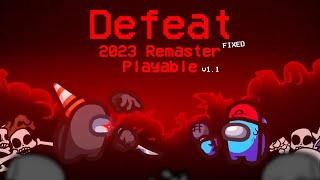 Defeat 2023 Remaster Playable  Friday Night Funkin Vs Impostor [upl. by Balduin288]