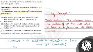 Read the following questions and answer as per the direction given below\nStatementI Sulphate [upl. by Carey282]