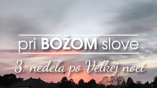 3 nedeľa po Veľkej noci 2024 [upl. by Neersin]