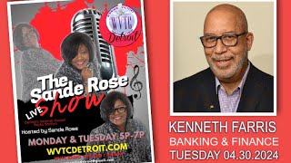 The Sande Rose Show With Ken Farris 043024 WVTCDETROIT [upl. by Virgil551]