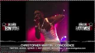 Christopher Martin  Coincidence Insecurity Riddim April 2013 [upl. by Westney]