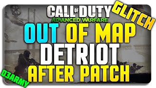 COD Advanced Warfare Glitches Out of Map DETROIT AFTER PATCH [upl. by Brenden]