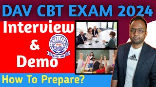 DAV CBT 2024🔥Interview amp Demo How to prepare Demo कैसे दे davrecruitment [upl. by Gorey]