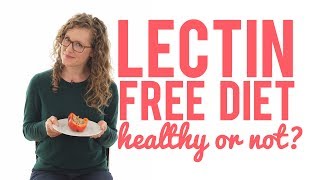 LectinFree Diets Sciencing Dr Gundrys Plant Paradox [upl. by Ahsram]