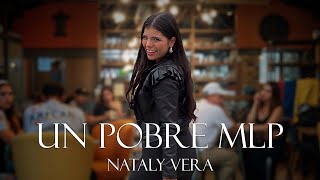 Un Pobre MLP  Nataly Vera  Video Oficial [upl. by Colby323]