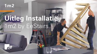 Uitleg Installatie 1m2 Trap  EeStairs [upl. by Annavoig476]