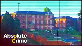 Inside The HighSecurity Hospital That Caged Sutcliffe amp Bronson  Broadmoor Ep1  Absolute Crime [upl. by Tutt]