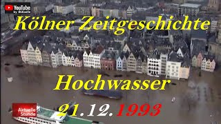 Rhein Hochwasser  Kölner Zeitgeschichte 21121993 [upl. by Maurizia]